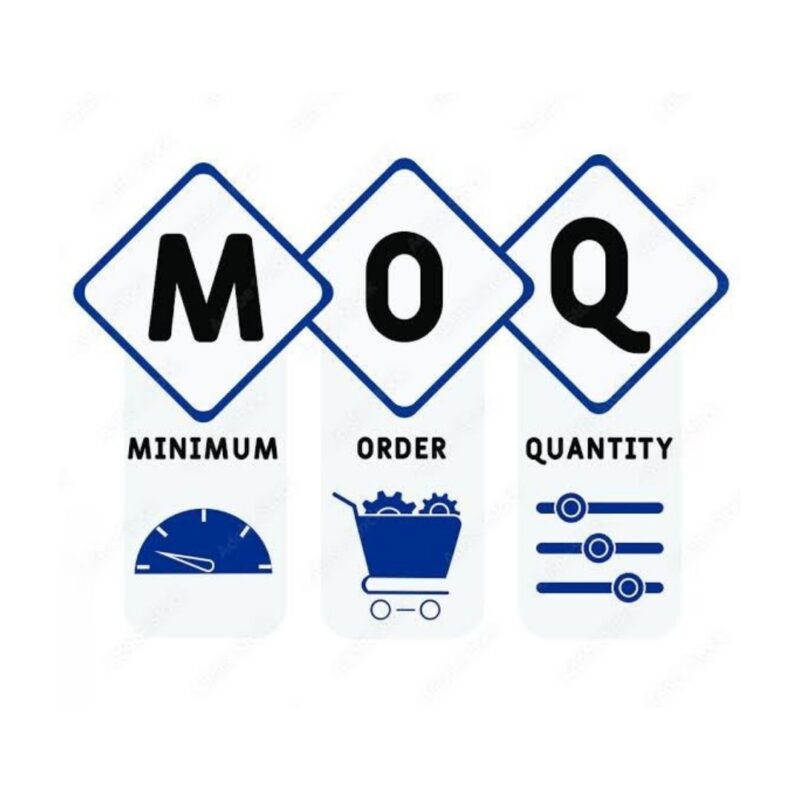 LOW MOQ